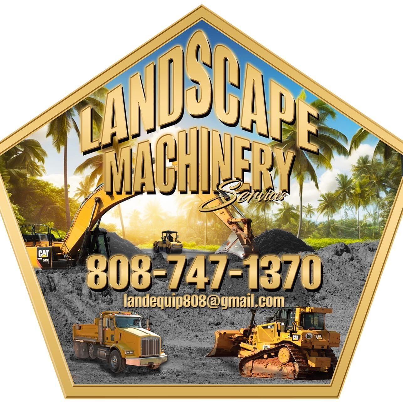 Logo for Landscape Machinery Services with excavators, dump truck, palm trees, and contact information.